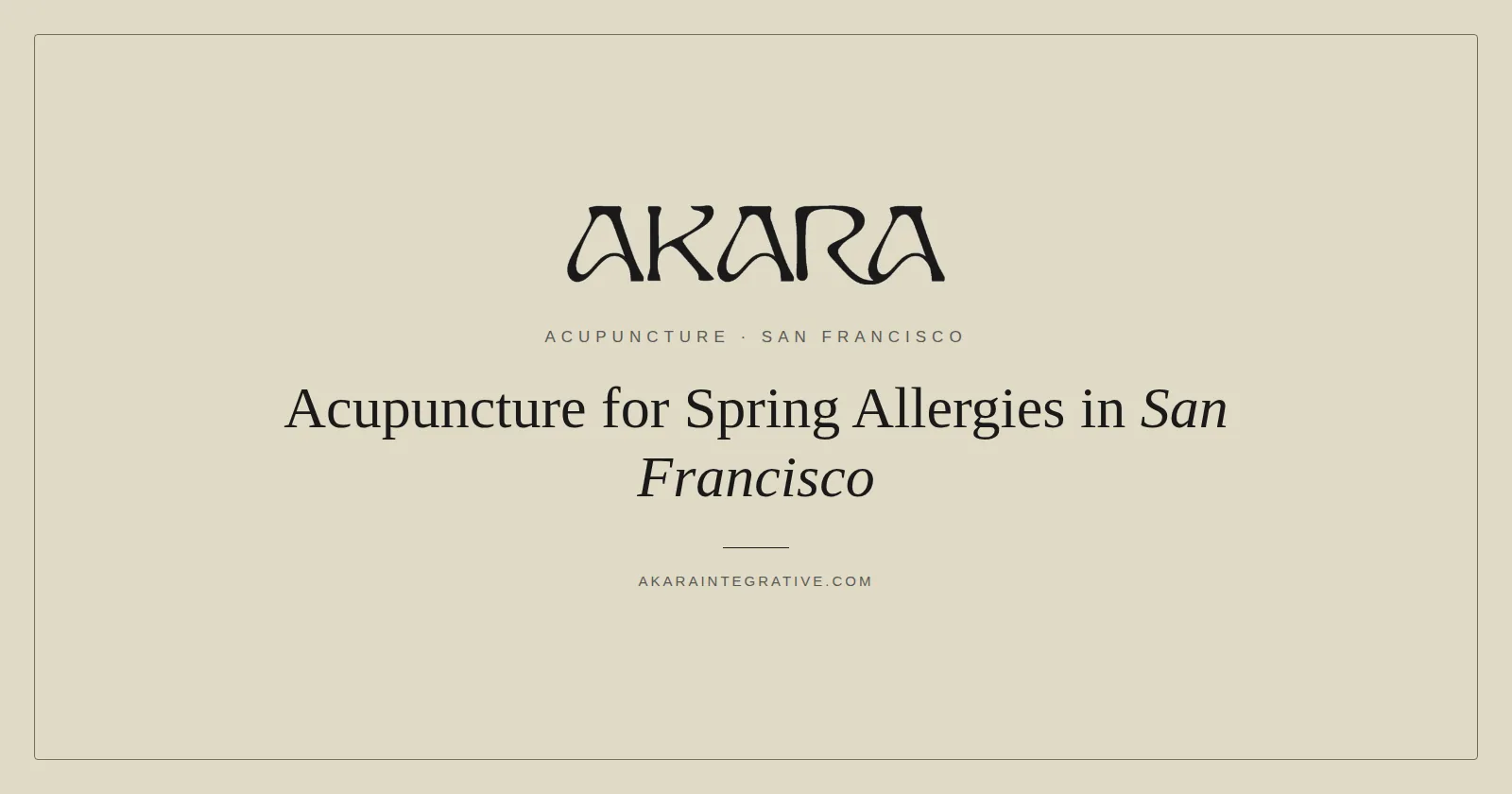 Acupuncture for Spring Allergies in San Francisco